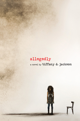 Allegedly: A Psychological Thriller 0062422650 Book Cover