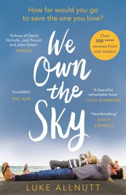 We Own the Sky : A Heartbreaking Page Turner Th... 1409172287 Book Cover