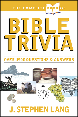 The Complete Book of Bible Trivia B000MDYTKM Book Cover