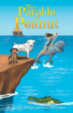 The Parable of Peanut 1647735025 Book Cover