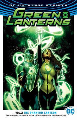 Green Lanterns Vol. 2: Phantom Lantern (Rebirth) 1401268498 Book Cover