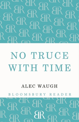 No Truce with Time 1448201136 Book Cover