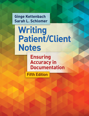 Writing Patient/Client Notes: Ensuring Accuracy... 0803638205 Book Cover