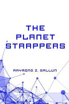 The Planet Strappers 153018326X Book Cover