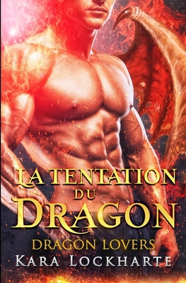 La Tentation du dragon [French] 1951431111 Book Cover