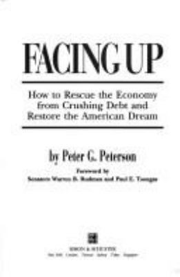 Facing Up: How to Rescue the Economy from Crush... 0671796429 Book Cover