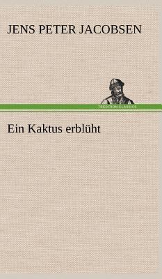 Ein Kaktus Erbluht [German] 384725295X Book Cover