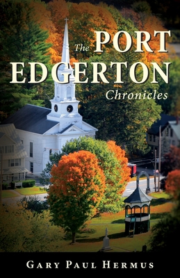 The Port Edgerton Chronicles B0BW31GVG8 Book Cover