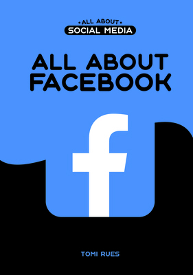 All about Facebook B0GXY2SLPD Book Cover