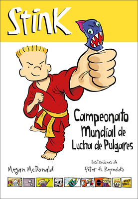 Stink Campeonato Mundial de Lucha de Pulgares (... [Spanish] 0606376828 Book Cover