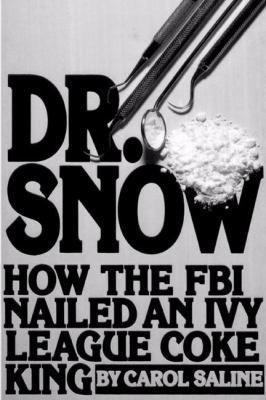 Dr. Snow 0741405601 Book Cover