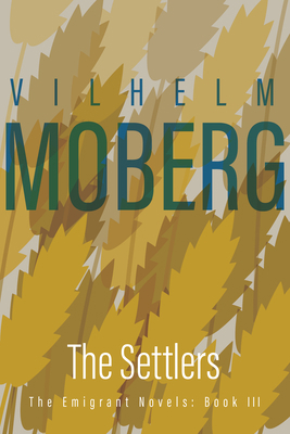 The Settlers: The Emigrant Novels: Book III 0873513215 Book Cover