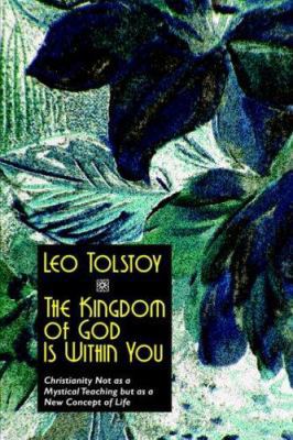 The Kingdom of God Is Within You 1557429391 Book Cover