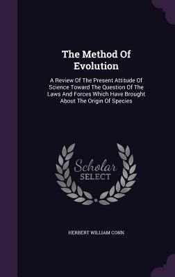 The Method Of Evolution: A Review Of The Presen... 1354664949 Book Cover
