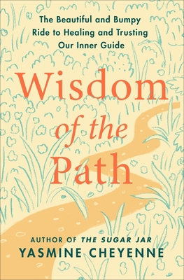 Wisdom of the Path: The Beautiful and Bumpy Rid... 0063315009 Book Cover