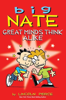 Big Nate: Great Minds Think Alike: Volume 8 1449436358 Book Cover