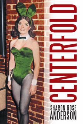 Centerfold 1480867837 Book Cover