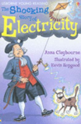 The Shocking Story of Electricity 0746068131 Book Cover