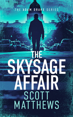 The Skysage Affair: An Adam Drake Thriller 103670128X Book Cover