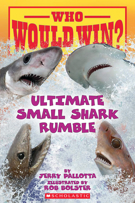 Who Would Win?: Ultimate Small Shark Rumble 1338672207 Book Cover