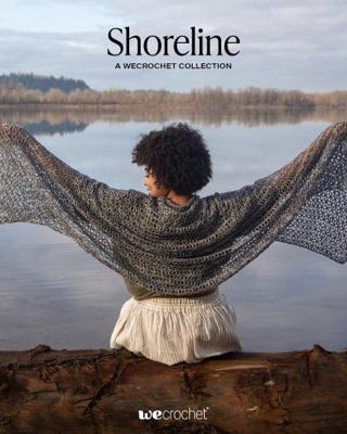 Spiral-bound Shoreline : A Wecrochet Collection Book