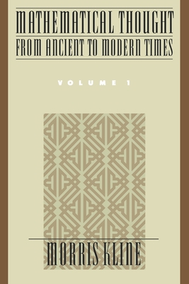 Mathematical Thought from Ancient to Modern Times 0195061357 Book Cover
