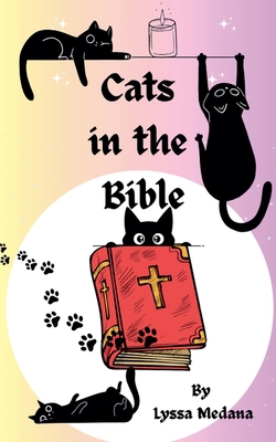 Cats in the Bible B0GPWYPT76 Book Cover