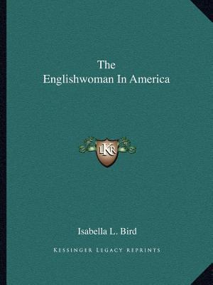 The Englishwoman In America 1162693681 Book Cover