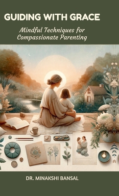 Guiding with Grace: Mindful Techniques for Comp... B0DB2QJKLG Book Cover