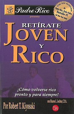 Retirate Joven y Rico: Como Volverse Rico Pront... [Spanish] 9708120219 Book Cover