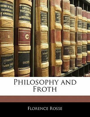 Philosophy and Froth 1141121034 Book Cover
