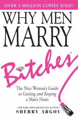 WHY MEN MARRY BITCHES: EXPANDED NEW EDITION - A... 1945876026 Book Cover