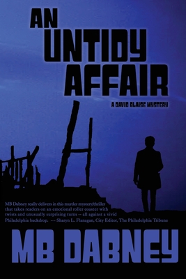 An Untidy Affair: A David Blaise Mystery 1942166761 Book Cover