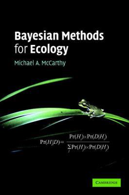 Bayesian Methods for Ecology 0521850576 Book Cover
