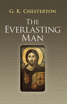 The Everlasting Man 0486460363 Book Cover