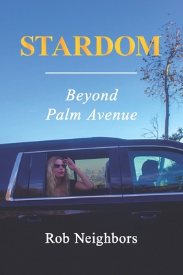 Stardom: Beyond Palm Avenue B08R6TMWK3 Book Cover