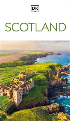 DK Scotland: Must-See Sights. Culture & History... 024181300X Book Cover
