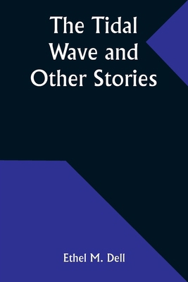 The Tidal Wave and Other Stories 9357934863 Book Cover