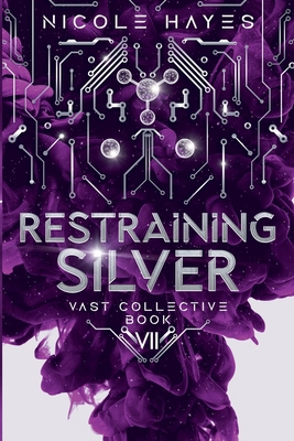 Restraining Silver B0DRNCBHZV Book Cover