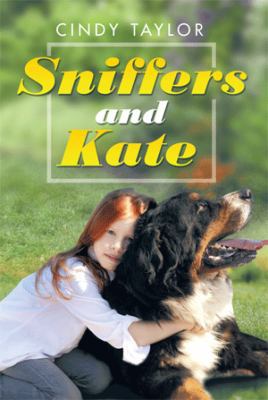 Sniffers and Kate 1499071302 Book Cover