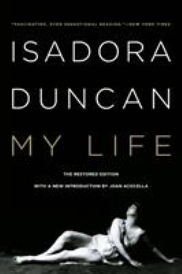 Isadora Duncan: My Life 0871403188 Book Cover