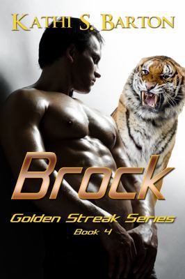 Brock: Golden Streak Series 1629890804 Book Cover