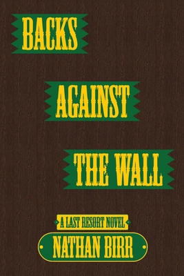 Backs Against the Wall 1737427087 Book Cover