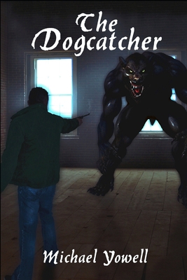 The Dogcatcher 1490541675 Book Cover