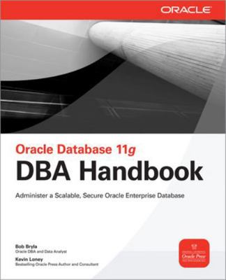 Oracle Database 11g DBA Handbook 0071496637 Book Cover