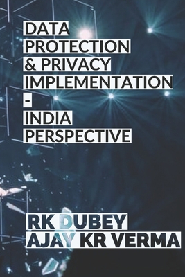 Data Protection and Privacy Implementation: Ind... 1712746359 Book Cover