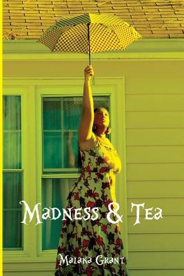 Madness & Tea 151979942X Book Cover