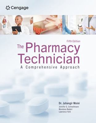 The Pharmacy Technician: A Comprehensive Approach 8214113733 Book Cover
