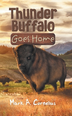 Thunder Buffalo Goes Home 1958690899 Book Cover