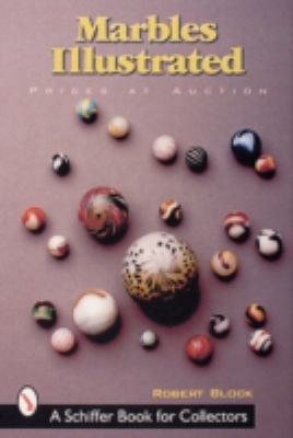 Marbles Illustrated: Prices at Auction 0764309706 Book Cover